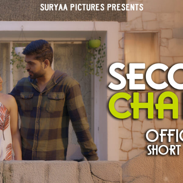 Suryaa Pictures’ Latest Short Film Second Chance Explores&hellip;