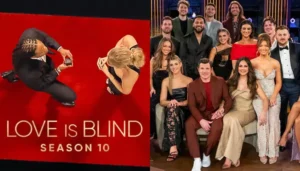 ‘Love Is Blind’ Season 10, Release Date, Meet&hellip;