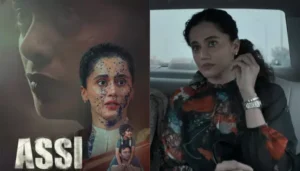 ‘Assi’ Ending Explained, Is Taapsee Pannu As ‘Raavi’&hellip;