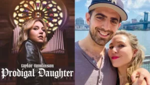 Prodigal Daughter: Why Taylor Tomlinson Called Off Engagement&hellip;