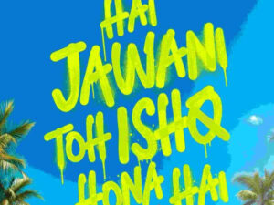 Varun Dhawans Hai Jawani Toh Ishq Hona Hai&hellip;