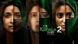 The Kerala Story 2 Goes Beyond and the&hellip;