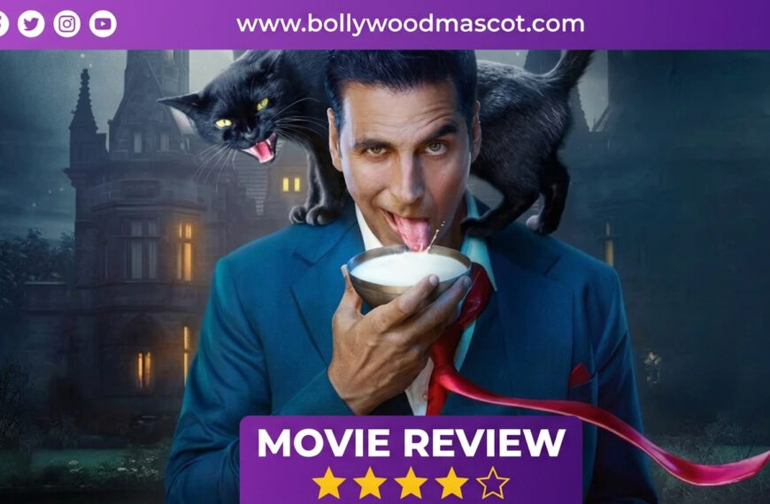 Bhooth Bangla Movie Review – Akshay Kumar Returns With Horror Comedy