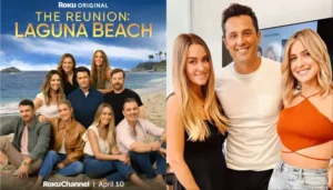 ‘The Reunion: Laguna Beach’ Release Date, Roku Special&hellip;
