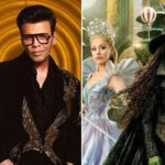 Exclusive: âœIt Reminded Me Why We Go to The Moviesâ – Karan Johar on Wicked: For Good