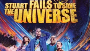 ‘Stuart Fails To Save The Universe’ Episode 1&hellip;