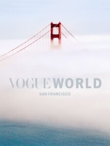Vogue World 2027 is headed to San Francisco