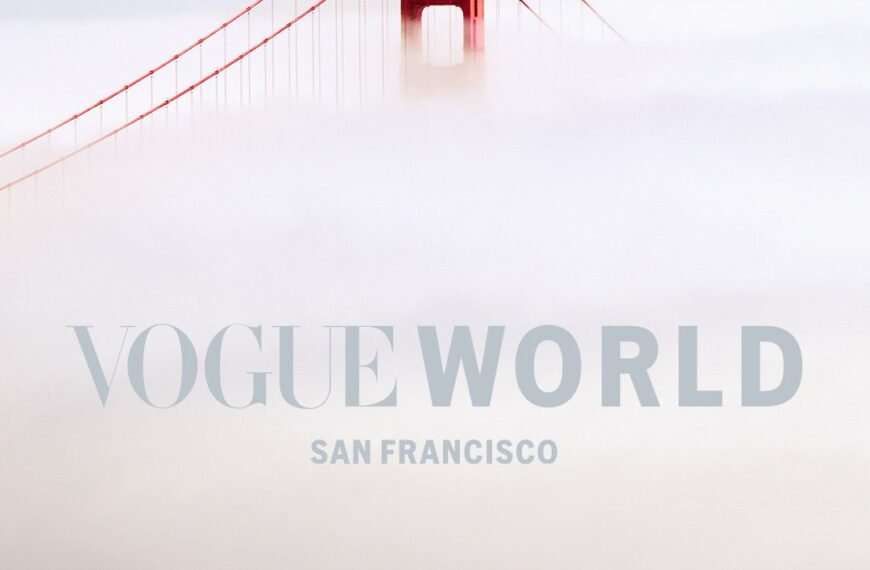 Vogue World 2027 is headed to San Francisco